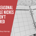 Secret Seasonal Printable Niches You Haven’t Considered Secret Seasonal Printable Niches You Haven’t Considered