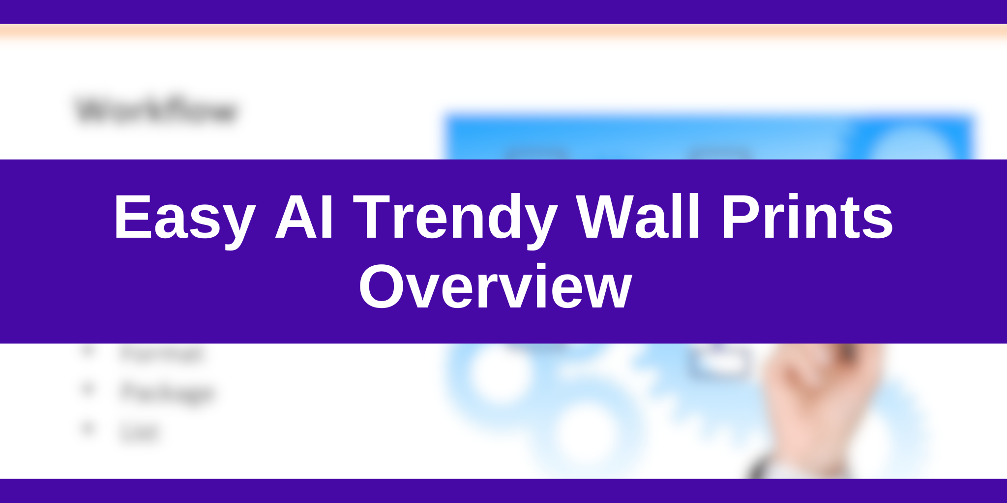 _Easy AI Trendy Wall Prints Powerpoint Slides Overview