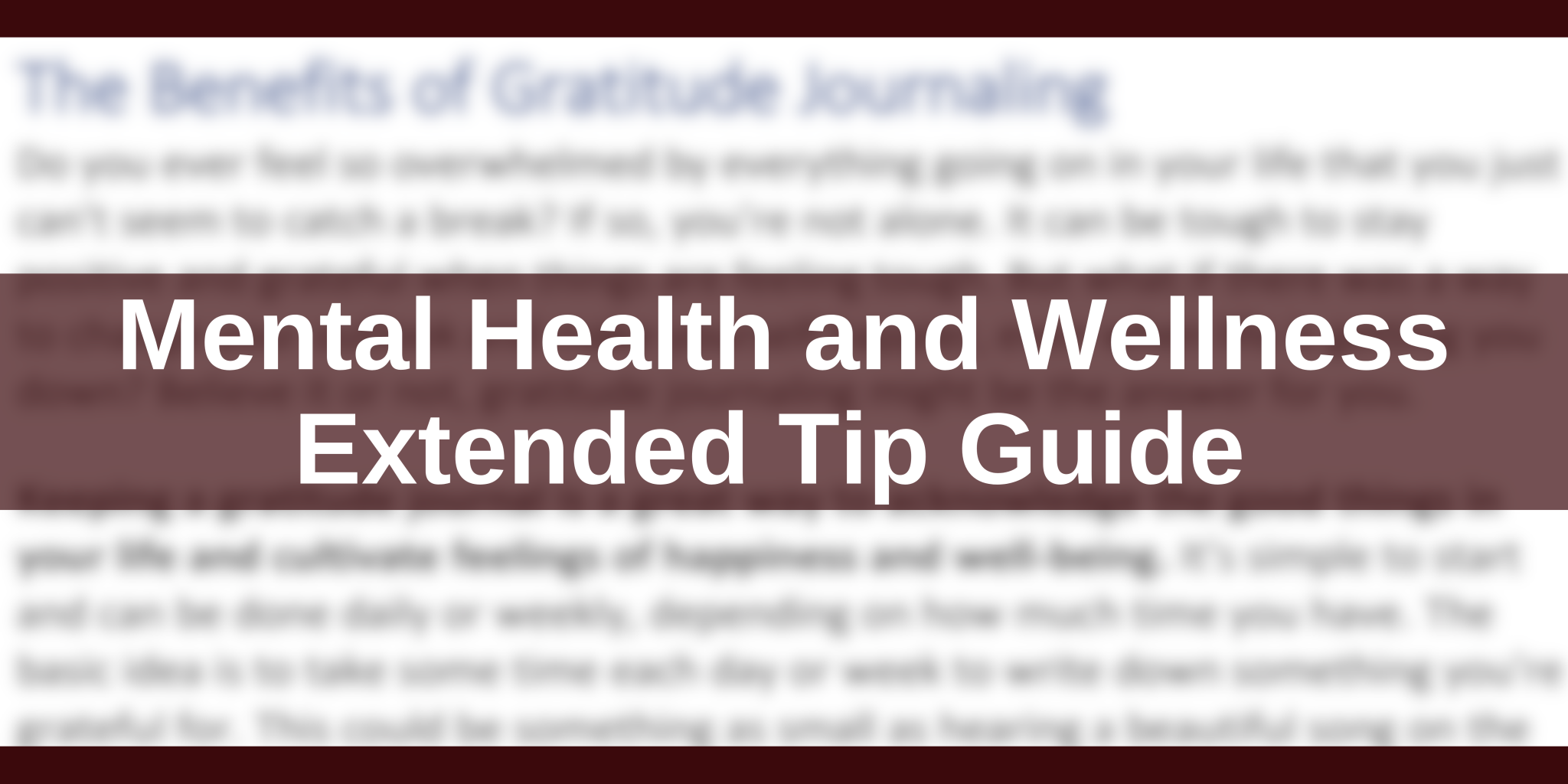 Mental Health and Wellness Extended Tip Guide