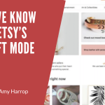 What We Know About Etsy’s New Gift Mode (and How Printable Sellers Can Capitalize on It) What We Know About Etsy’s New Gift Mode