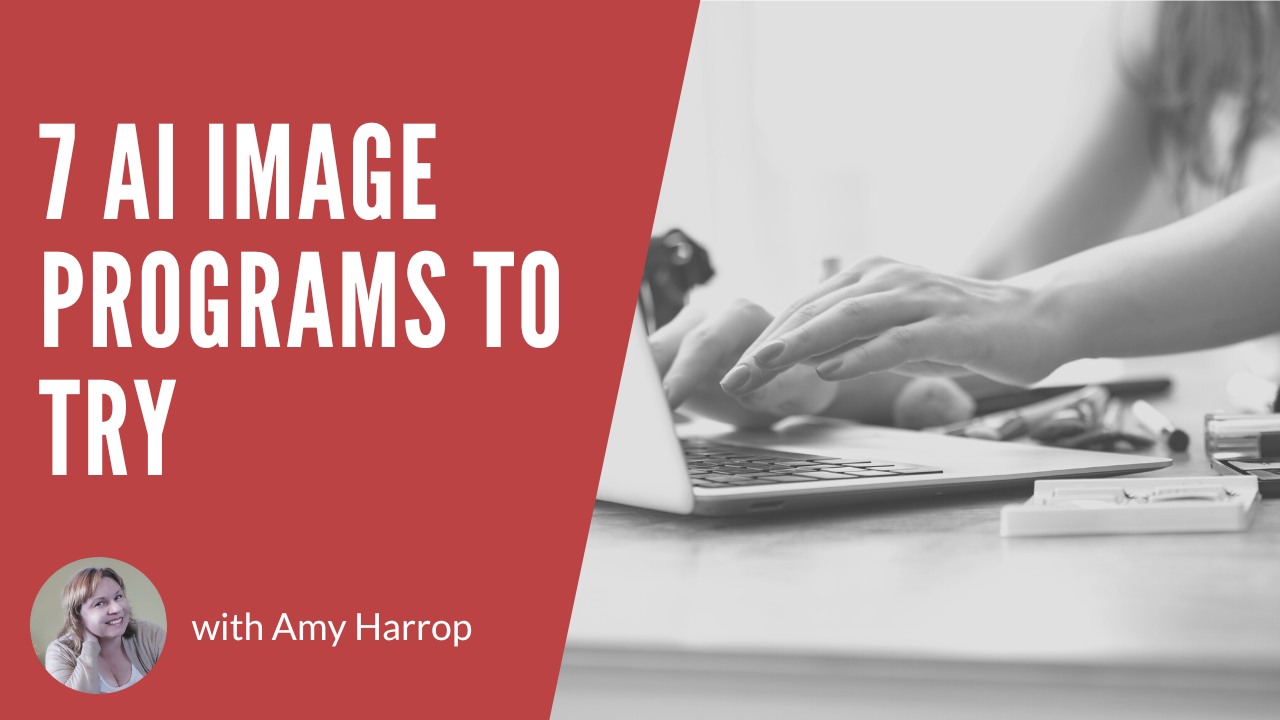 7 AI Image Programs to Try