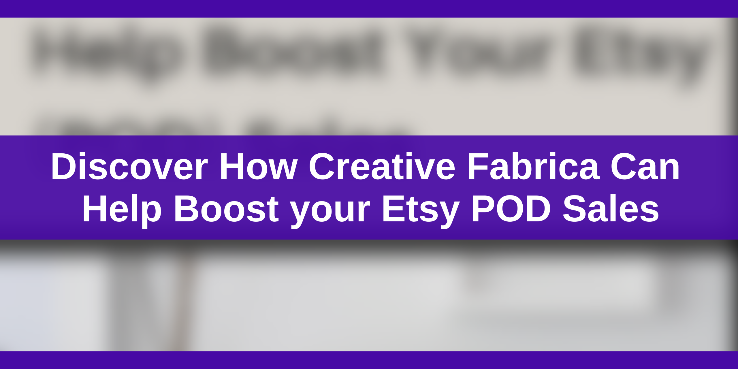 Discover How Creative Fabrica can Help Boost your Etsy POD Sales Purple, Rectangle, Violet, Font, Magenta, Parallel, Electric blue, Screenshot, Event