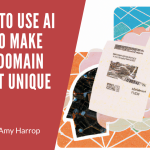 7 Ways to Use AI Tools to Make Public Domain Content Unique 7 Ways to Use AI Tools to Make Public Domain Content Unique