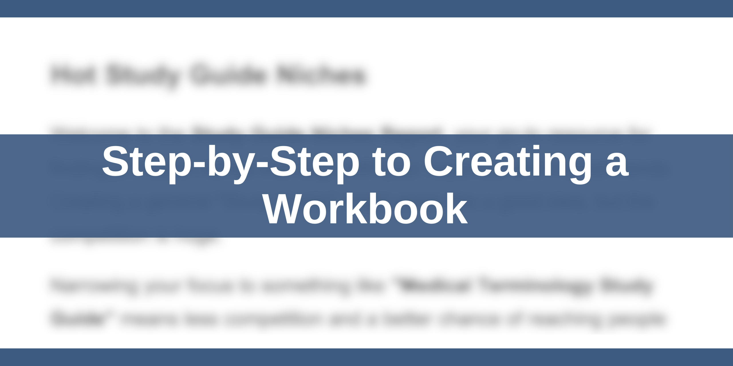 Step-by-Step to Creating a Workbook