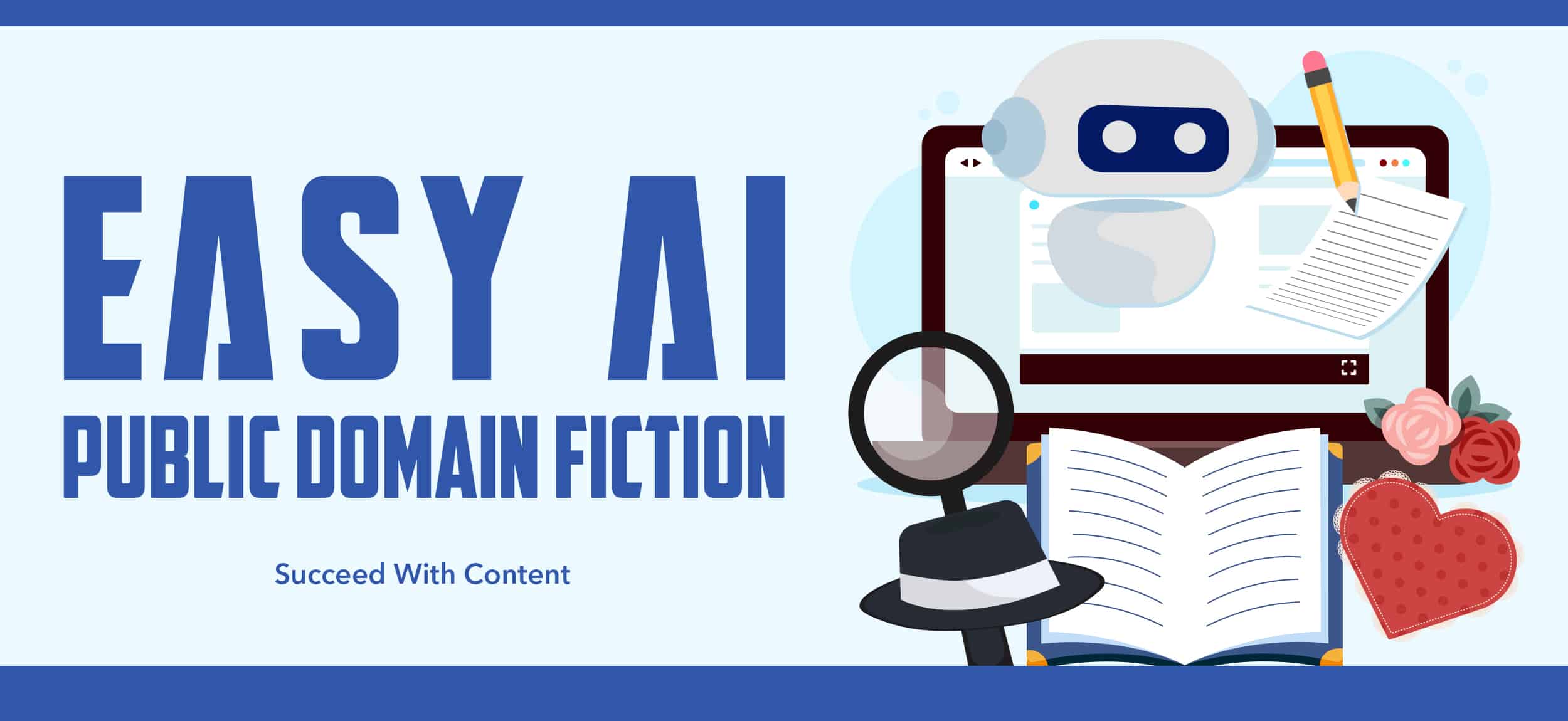 Easy AI Public Domain Fiction Banner