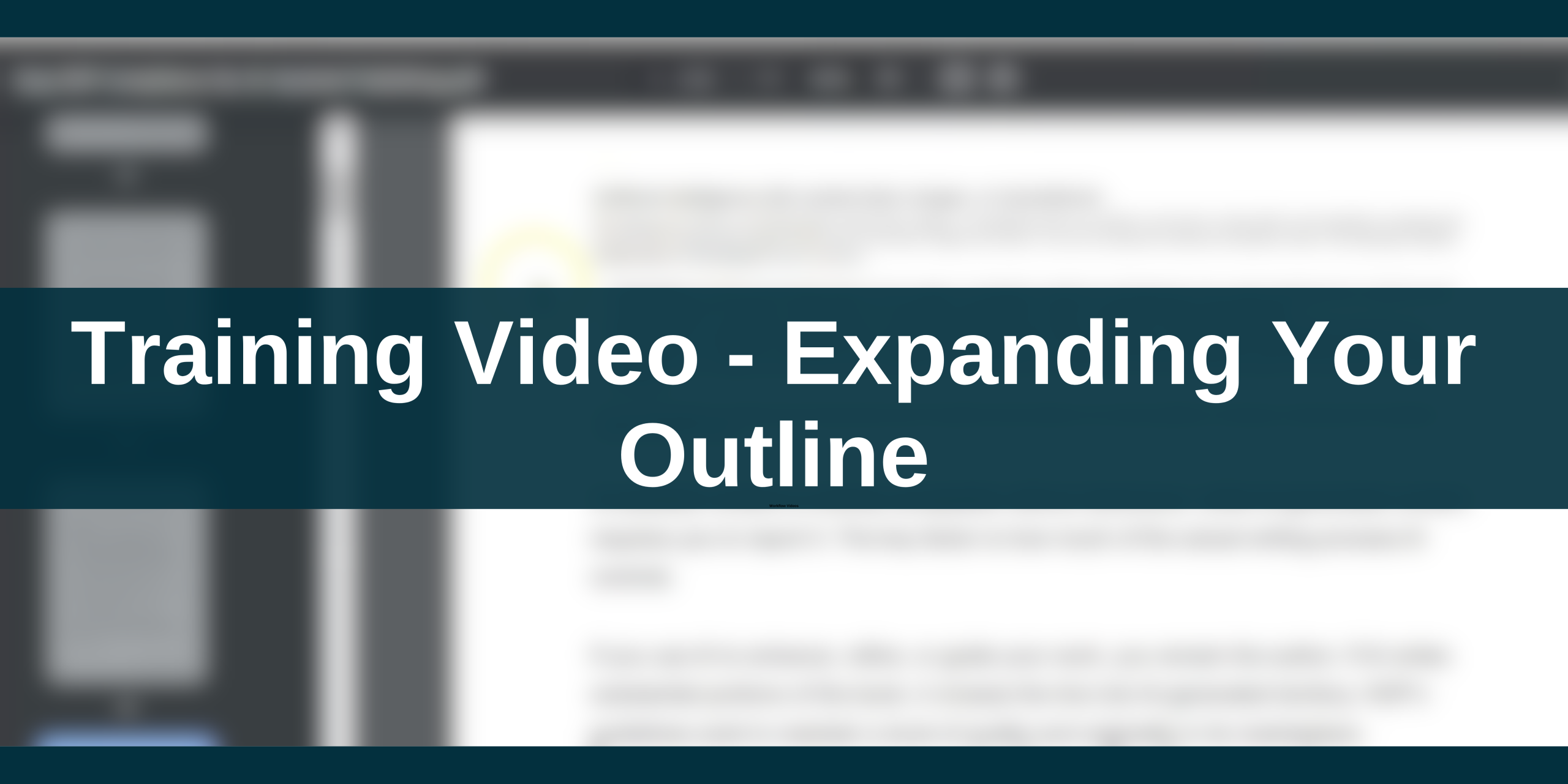 Training Video - Expanding Your Outline