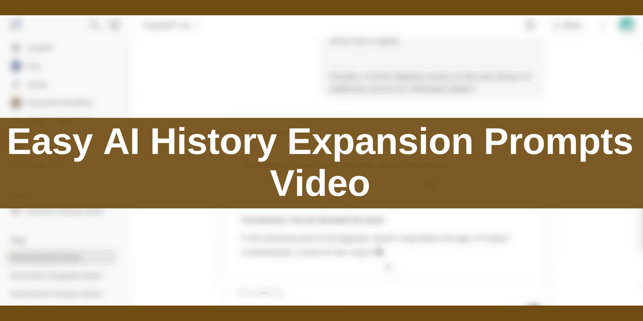 Easy AI History Expansion Prompts Video