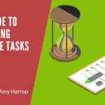 Your Guide to Automating Repetitive Tasks