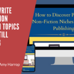 How to Write Non-Fiction Books on Topics You're Still Learning