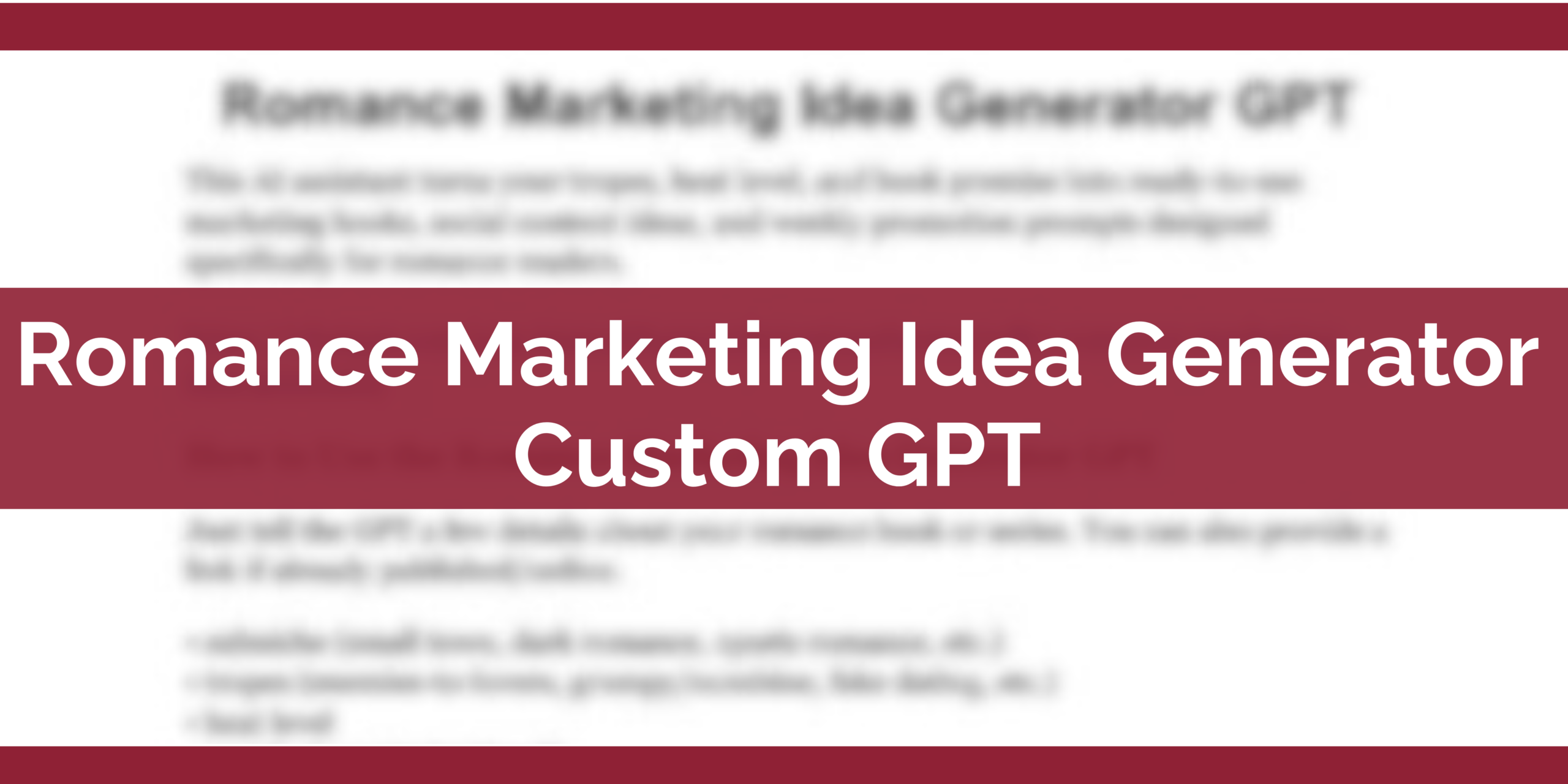 Romance Marketing Idea Generator Custom GPT
